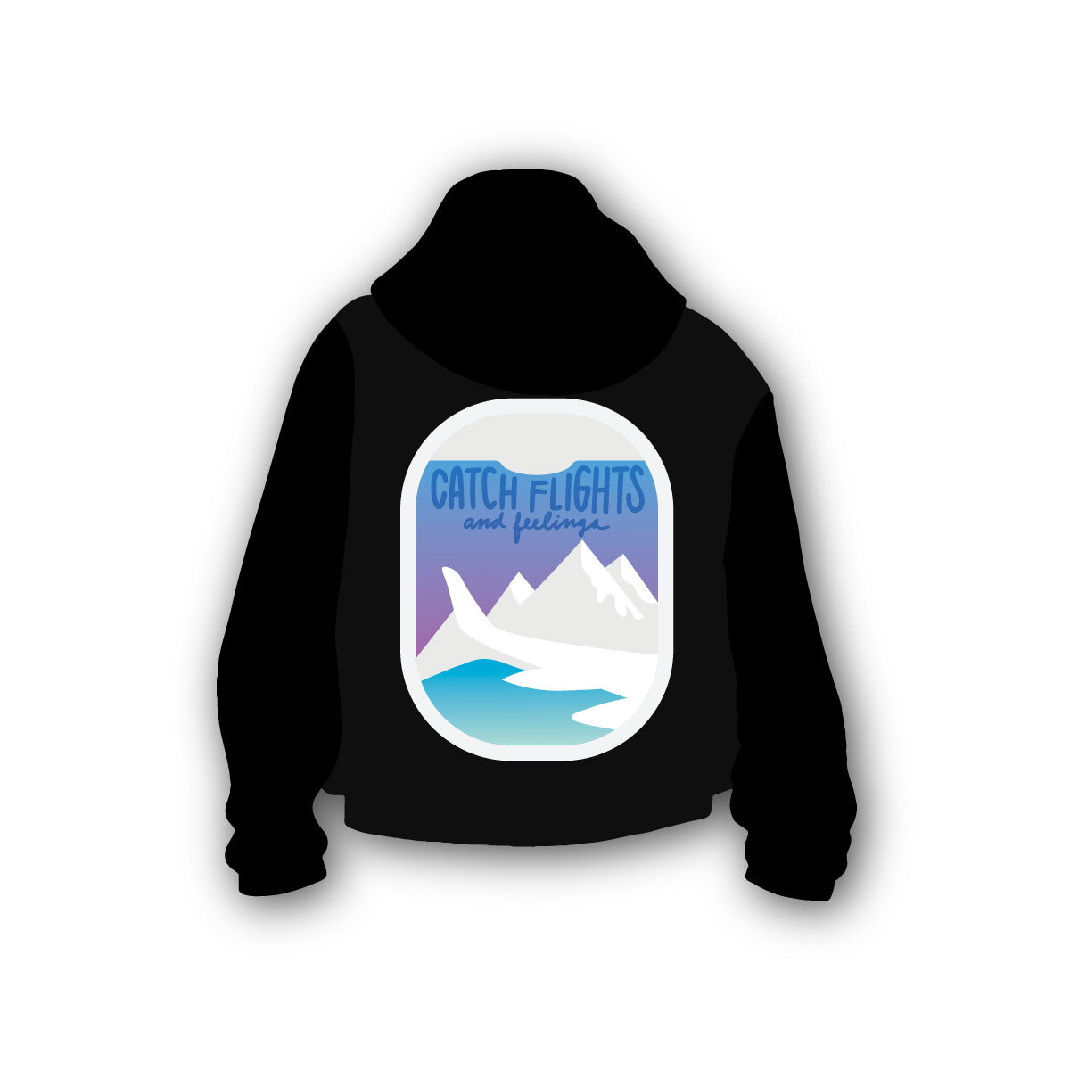 Hoodie Catch Flights and Feelings