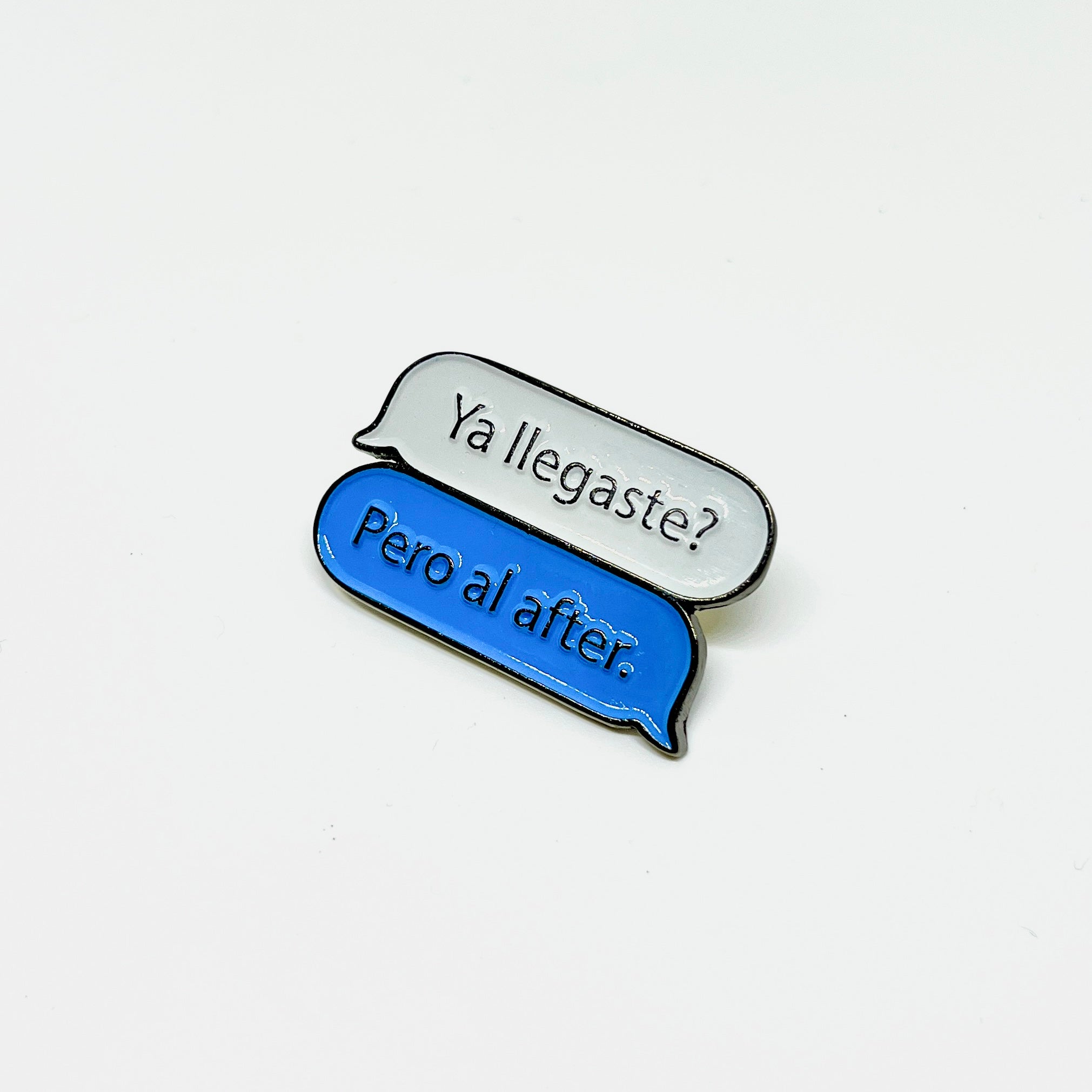 Pin Metálico Ya Llegaste? Pero al After!