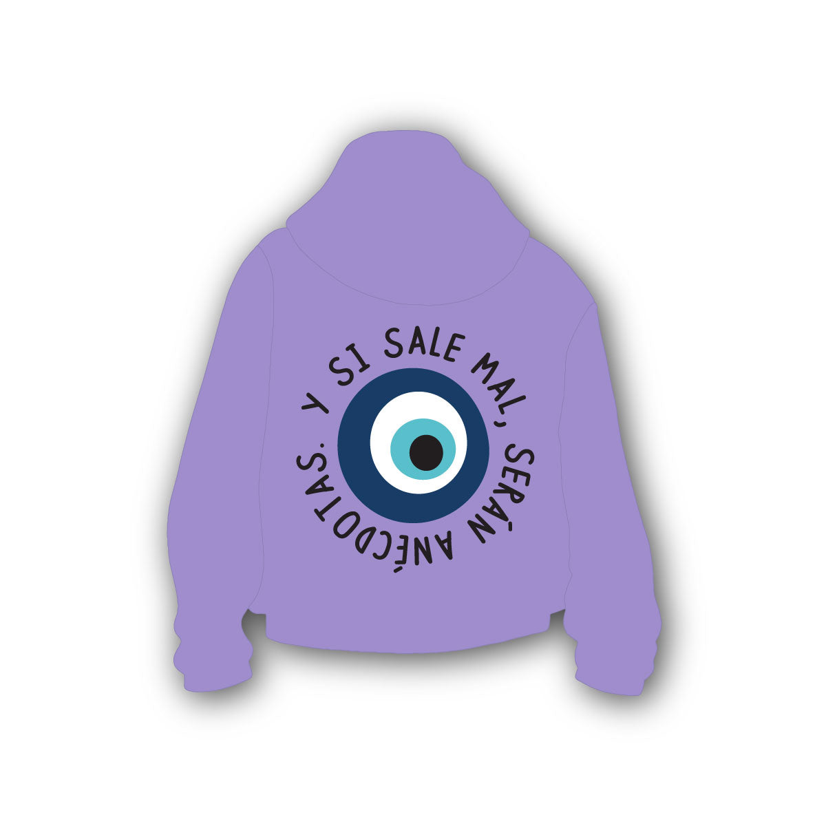 Hoodie Y Si Sale Mal, Serán Anécdotas | Morado