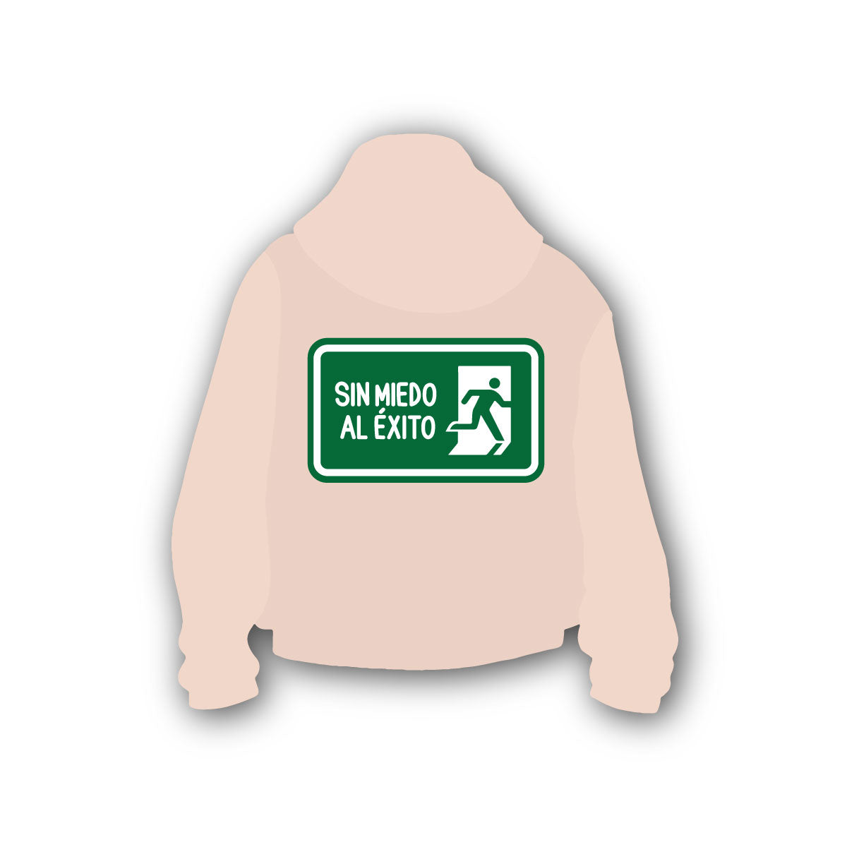 Hoodie Sin Miedo Al Éxito