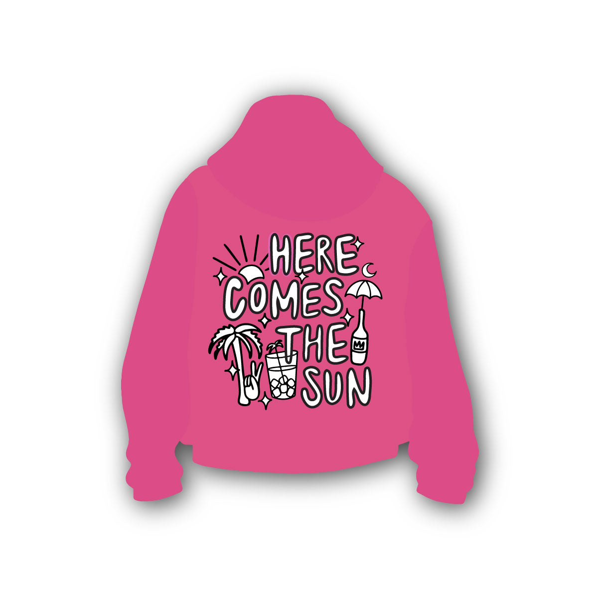 Hoodie Here Comes The Sun (Rosado)