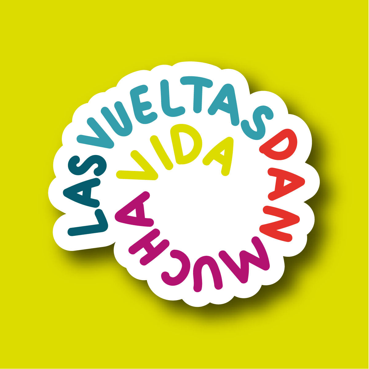 Sticker Inverso Las Vueltas Dan Mucha Vida