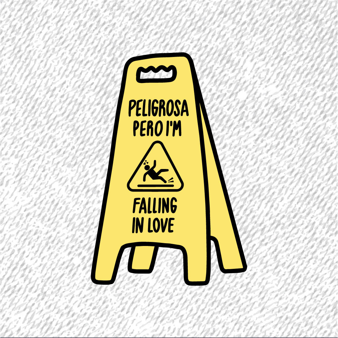 Sticker Para Ropa | Peligrosa Pero I'm Falling In Love