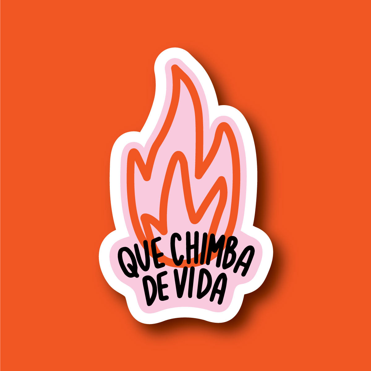 Sticker Que Chimba de Vida