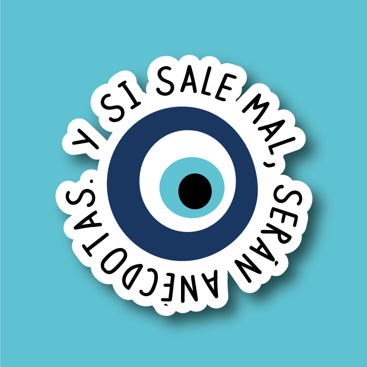 Sticker Inverso Y Si Sale Mal Serán Anécdotas
