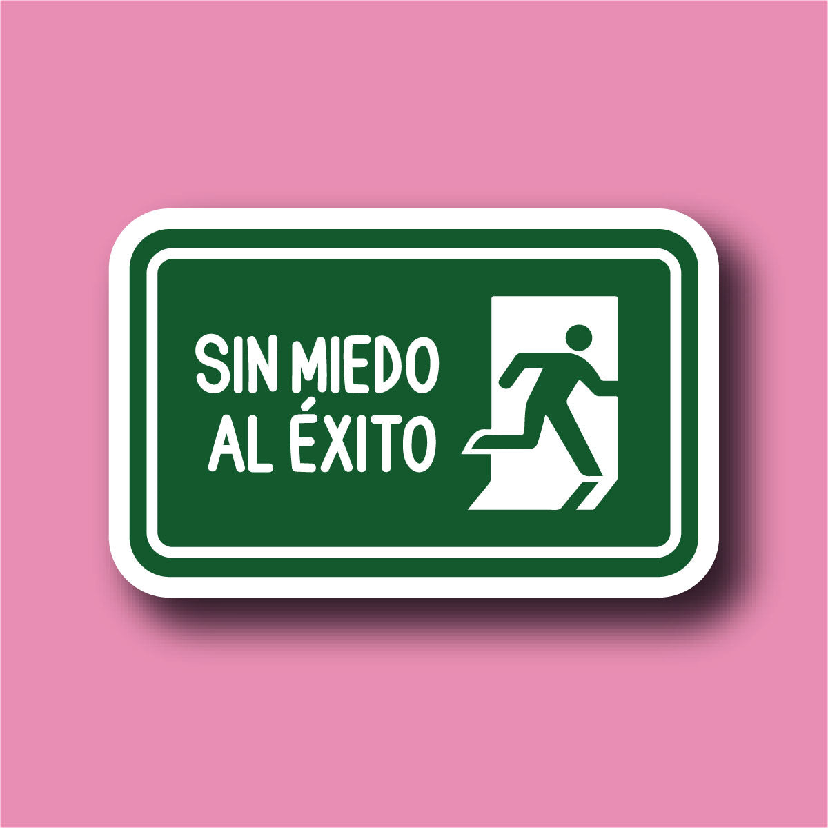 Sticker Inverso Sin Miedo Al Éxito