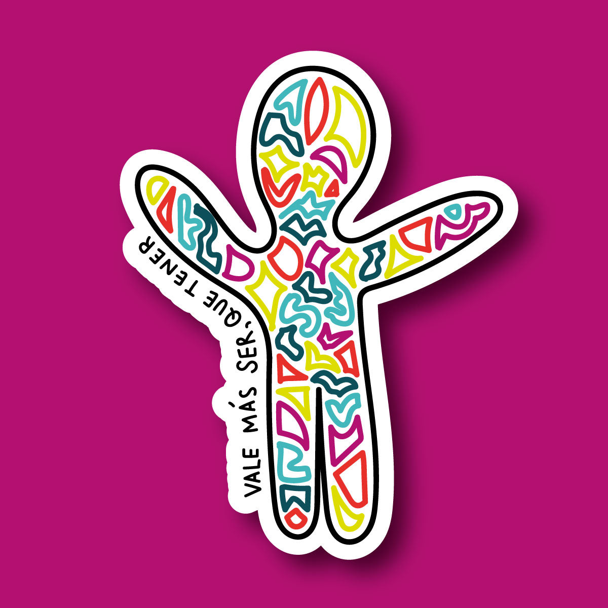 Sticker Inverso Vale Más Ser Que Tener